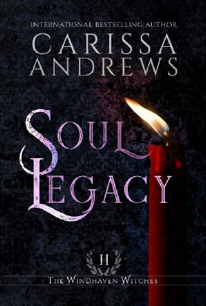 [The Windhaven Witches 02] • Soul Legacy · A Supernatural Ghost Series (The Windhaven Witches Book 2)